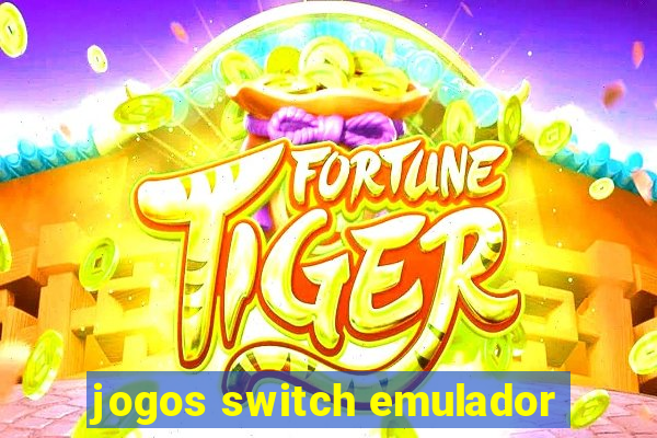 jogos switch emulador